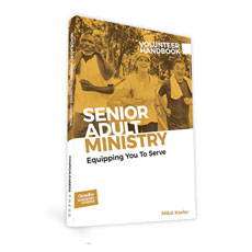 Senior Adult Ministry Volunteer Handbook 