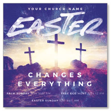 Easter Changes Everything Crosses 