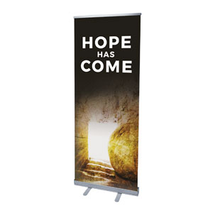 Hope Has Come Tomb 2'7" x 6'7"  Vinyl Banner