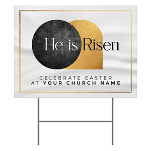 He Is Risen Gold YardSigns